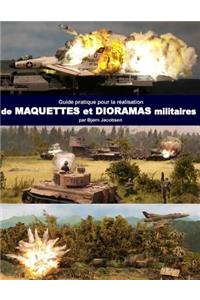 Guide pratique pour la realisation de maquettes et dioramas militaires