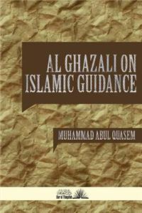 Al Ghazali on Islamic Guidance