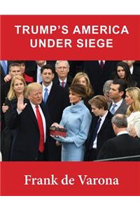 Trump's America under siege