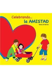 Celebrando la AMISTAD