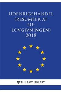 Udenrigshandel (Resuméer af EU-lovgivningen) 2018