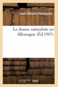 Le Drame Naturaliste En Allemagne