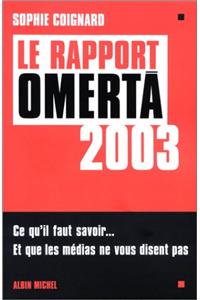 Rapport Omerta 2003 (Le)