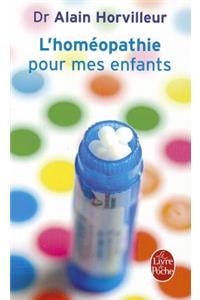 L Homeopathie Pour Mes Enfants
