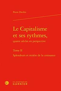 Le Capitalisme Et Ses Rythmes,