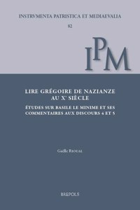Lire Gregoire de Nazianze Au Xe Siecle