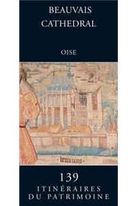 Beauvais Cathedral (Oise)