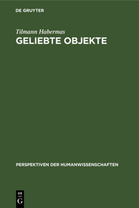 Geliebte Objekte: Symbole Und Instrumente Der Identitätsbildung