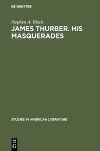 James Thurber. His Masquerades