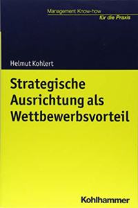 Strategische Ausrichtung ALS Wettbewerbsvorteil
