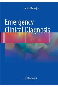 Emergency Clinical Diagnosis