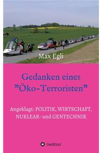 Gedanken eines Öko-Terroristen