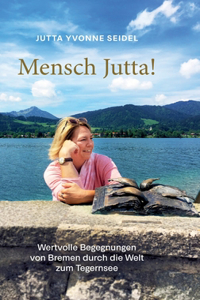Mensch Jutta!