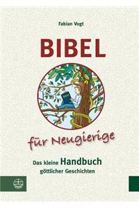 Bibel Fur Neugierige