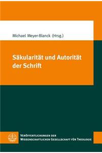 Sakularitat Und Autoritat Der Schrift