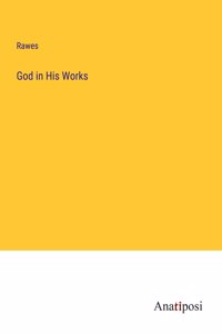 God in His Works