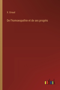 De l'homoeopathie et de ses progrès