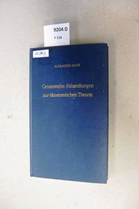 Gesammelte Abhandlungen Zur Okonomischen Theorie