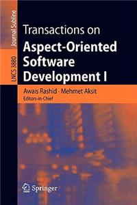 Transactions on Aspect-Oriented Software Development I