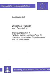 Zwischen Tradition und Revolution