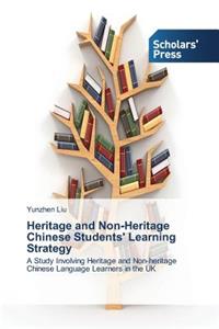 Heritage and Non-Heritage Chinese Students' Learning Strategy