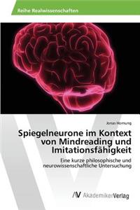 Spiegelneurone im Kontext von Mindreading und Imitationsfähigkeit