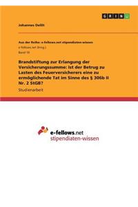 Brandstiftung zur Erlangung der Versicherungssumme