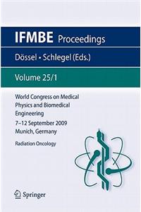 World Congress on Medical Physics and Biomedical Engineering September 7 - 12, 2009 Munich, Germany