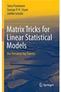 Matrix Tricks for Linear Statistical Models