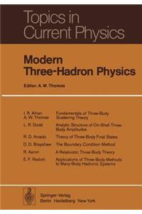 Modern Three-Hadron Physics