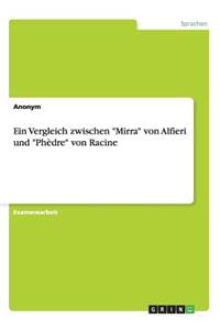 Vergleich zwischen Mirra von Alfieri und Phèdre von Racine