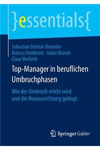 Top-Manager in Beruflichen Umbruchphasen