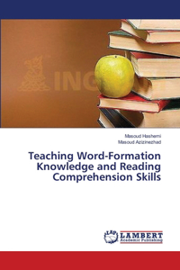 Teaching Word-Formation Knowledge and Reading Comprehension Skills