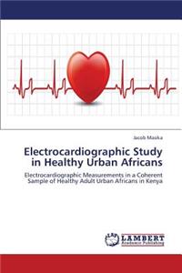 Electrocardiographic Study in Healthy Urban Africans