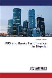 IFRS and Banks Performance in Nigeria
