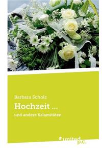 Hochzeit ...