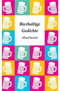 Bierhaltige Gedichte