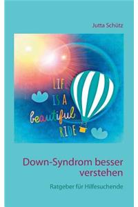 Down-Syndrom besser verstehen