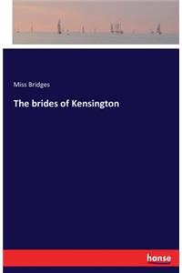brides of Kensington