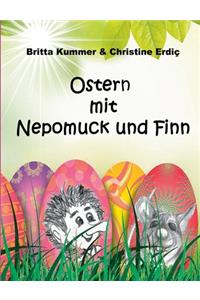 Ostern mit Nepomuck und Finn
