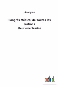 Congrès Médical de Toutes les Nations