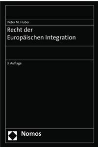 Recht Der Europaischen Integration