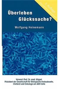 Überleben Glückssache?