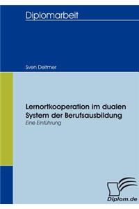 Lernortkooperation im dualen System der Berufsausbildung