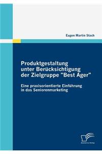 Produktgestaltung unter Berücksichtigung der Zielgruppe