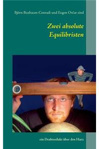 Zwei absolute Equilibristen