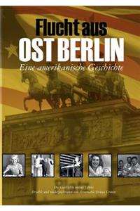 Flucht Aus Ost Berlin