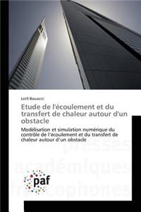 Etude de l'Écoulement Et Du Transfert de Chaleur Autour d'Un Obstacle