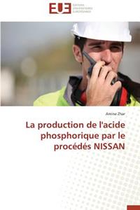 La Production de l'Acide Phosphorique Par Le Proc�d�s Nissan