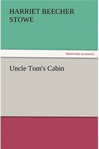 Uncle Tom's Cabin